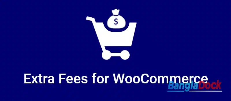 extra-fees-heading-image-928-290-1_428307 Extra Fees for WooCommerce - Image 1